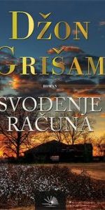 Svođenje Računa Od Džon Grišam