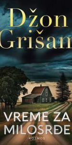 Vreme Za Milosrđe Od Džon Grišam