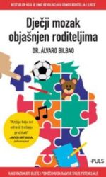 Dječji Mozak Objašnjen Roditeljima Od Alvaro Bilbao