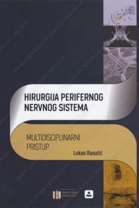 Hirurgija Perifernog Nervnog Sistema Od Lukas Rasulić - Knjige Online